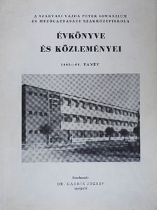 Árvai Pál - A Szarvasi Vajda Péter Gimnázium és Mezőgazdasági Szakközépiskola Évkönyve és közleményei 1965-66. tanév [antikvár]