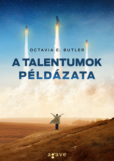 Octavia E. Butler - A talentumok példázata