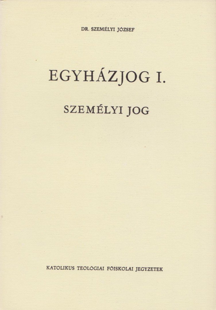 Személyi József - Egyházjog I. [antikvár]