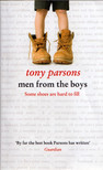 Tony PARSONS - Men from the Boys [antikvár]