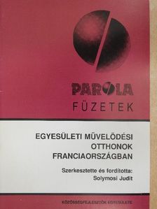 Egyesületi művelődési otthonok Franciaországban  [antikvár]