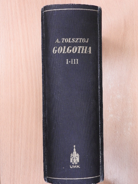 Alekszej Tolsztoj - Golgotha I-III. [antikvár]