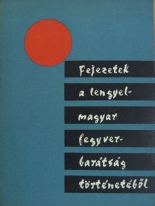 Stanislaw Andrzej Sochacki - Fejezetek a lengyel-magyar fegyverbarátság történetéből [antikvár]