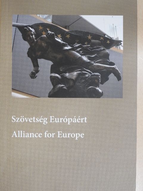 Göncz Kinga - Szövetség Európáért [antikvár]