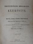 A törvényhatósági közigazgatás kézikönyve I. [antikvár]