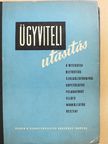 Ügyviteli utasítás a betegségi biztosítás szolgáltatásaival kapcsolatos feladatokat ellátó munkáltatók részére [antikvár]