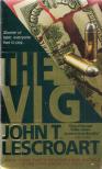 John T. Lescroart - The vig [antikvár]