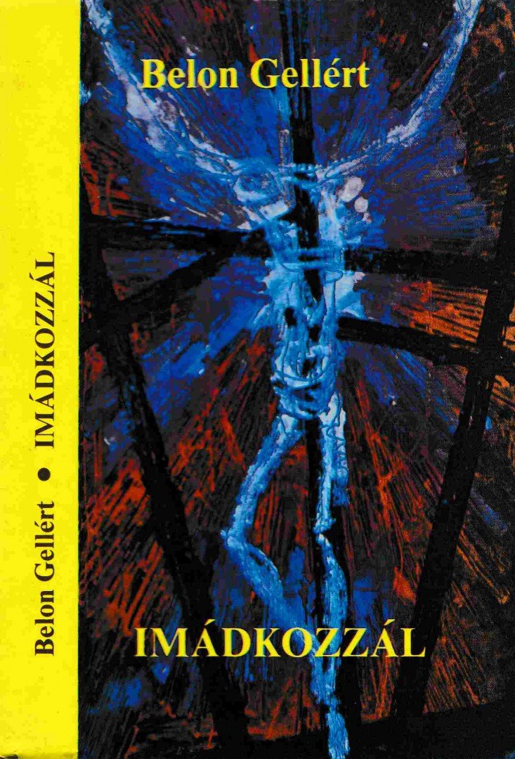 Belon Gellért - Imádkozzál [antikvár]