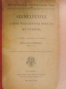 Gróf Széchenyi István - Szemelvények gróf Széchenyi István műveiből [antikvár]