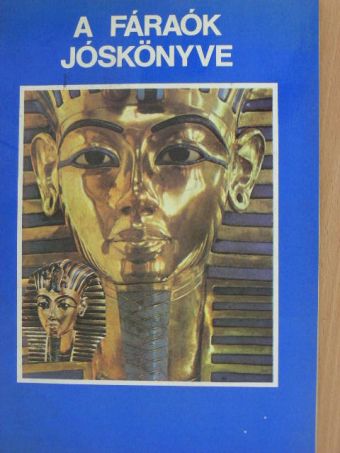 A fáraók jóskönyve [antikvár]