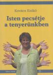 Kovács Enikő - Isten pecsétje a tenyerünkben [antikvár]