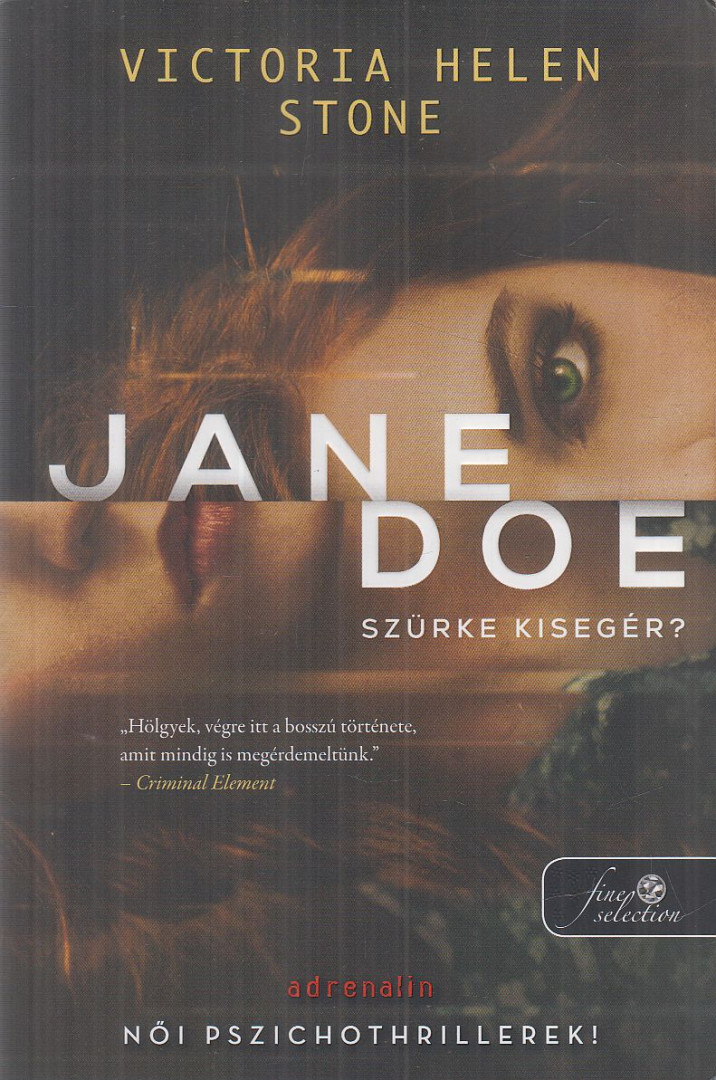 Victoria Helen Stone - Jane Doe - Szürke kisegér? [antikvár]