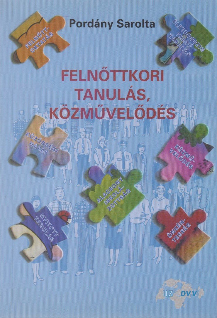 Pordány Sarolta - Felnőttkori tanulás, közművelődés [antikvár]
