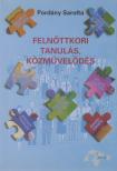 Pordány Sarolta - Felnőttkori tanulás, közművelődés [antikvár]