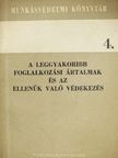 Dr. Predmerszky Tibor - A leggyakoribb foglalkozási ártalmak és az ellenük való védekezés [antikvár]