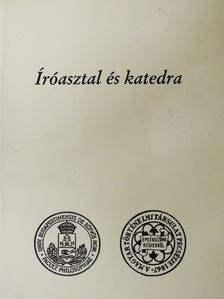 Dr. Szabolcs Ottó - Íróasztal és katedra (dedikált példány) [antikvár]