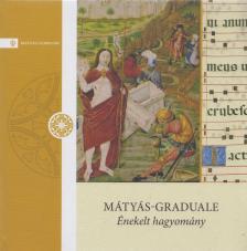 Bubnó Tamás, Nagy Eszter, Szabó T. Anna - Mátyás-graduale [antikvár]