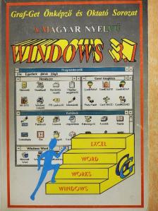 Csepiga István - A magyar nyelvű Windows 3.1 [antikvár]