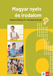 Mátyás Eszter - Jegyre megy! Magyar nyelv és irodalom 6. osztályosoknak