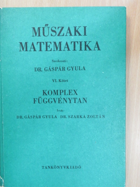 Dr. Gáspár Gyula - Műszaki matematika VI. [antikvár]
