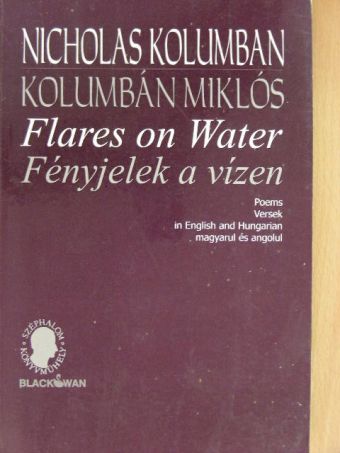 Kolumbán Miklós - Fényjelek a vízen [antikvár]
