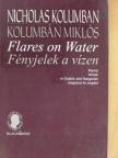 Kolumbán Miklós - Fényjelek a vízen [antikvár]