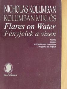 Kolumbán Miklós - Fényjelek a vízen [antikvár]