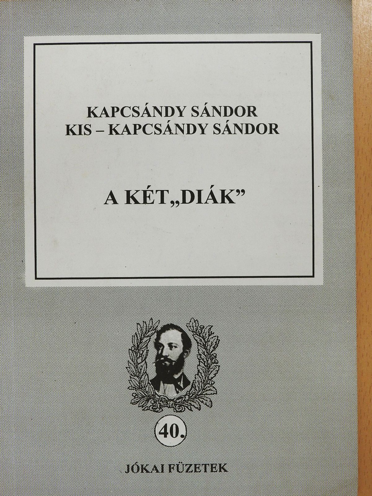 Kapcsándy Sándor - A két "diák" (dedikált példány) [antikvár]