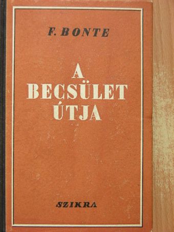 Florimond Bonte - A becsület útja [antikvár]