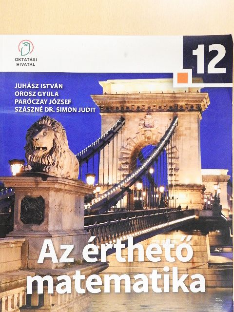 Juhász István - Az érthető matematika 12. [antikvár]