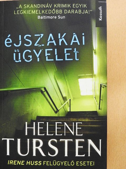 Helene Tursten - Éjszakai ügyelet [antikvár]