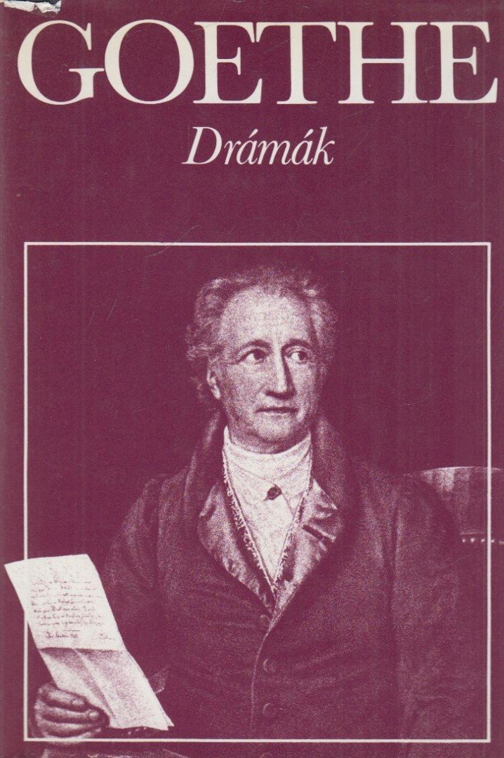 Johann Wolfgang Goethe - Drámák [antikvár]