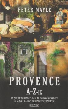 MAYLE, PETER - Provence A-Z-ig [antikvár]