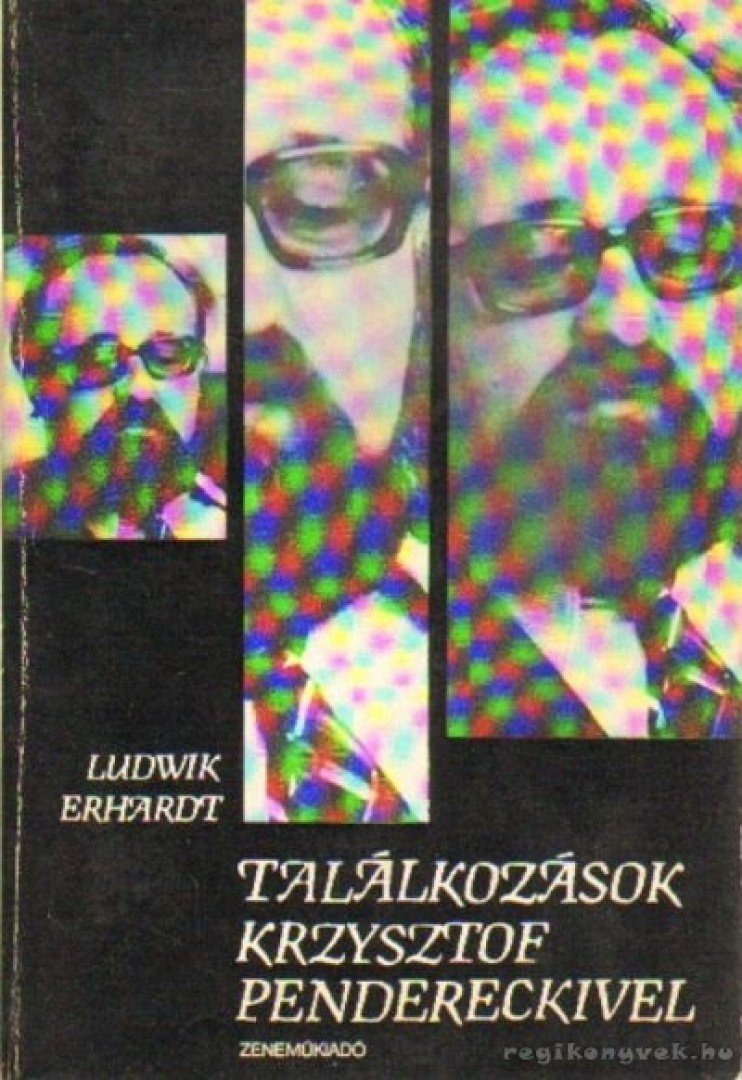 ERHARDT, LUDWIK - Találkozások Krzysztof Pendereckivel [antikvár]