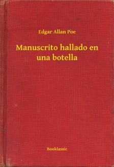 Edgar Allan Poe - Manuscrito hallado en una botella [eKönyv: epub, mobi]