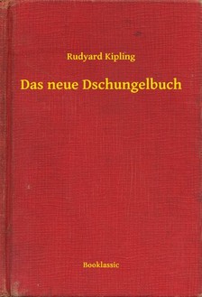 Rudyard Kipling - Das neue Dschungelbuch [eKönyv: epub, mobi]
