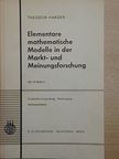 Theodor Harder - Elementare mathematische Modelle in der Markt- und Meinungsforschung [antikvár]