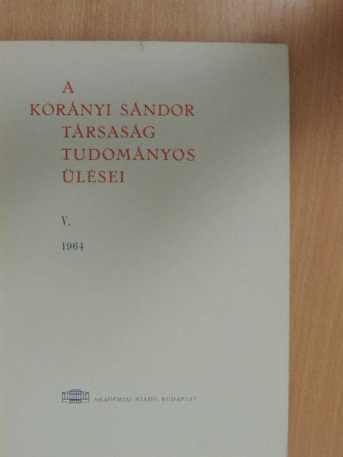 Ács Tamás - A Korányi Sándor Társaság tudományos ülései V. [antikvár]