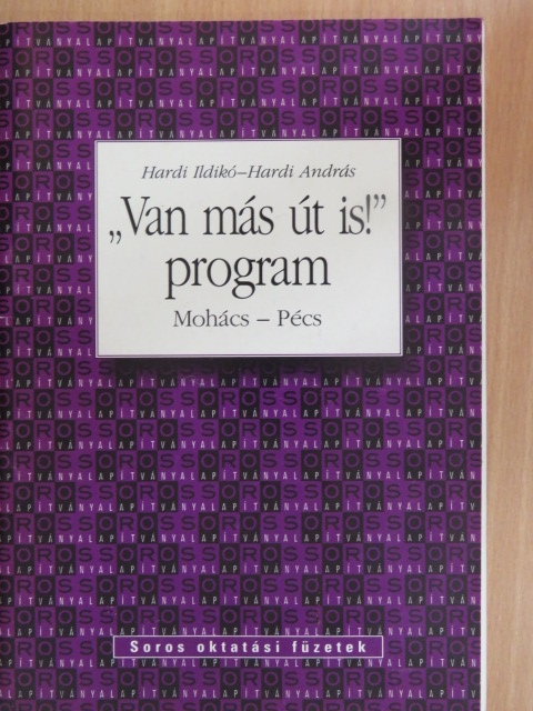 Hardi András - "Van más út is!" program [antikvár]