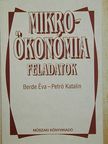 Berde Éva - Mikroökonómia feladatok [antikvár]