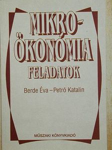 Berde Éva - Mikroökonómia feladatok [antikvár]