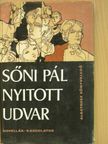 Sőni Pál - Nyitott udvar [antikvár]