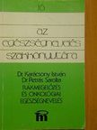 Dr. Karácsony István - Rákmegelőzés és onkológiai egészségnevelés [antikvár]