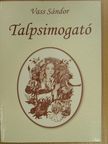 Vass Sándor - Talpsimogató [antikvár]