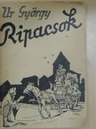 Ur György - Ripacsok... [antikvár]