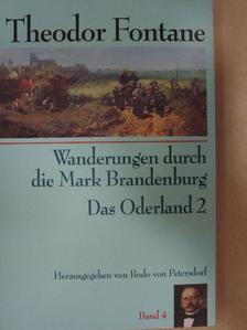 Theodor Fontane - Wanderungen durch die Mark Brandenburg 4. [antikvár]