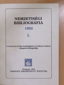 Nemzetiségi Bibliográfia 1992 I. [antikvár]