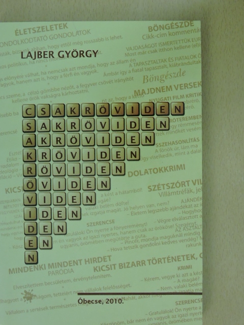 Lajber György - Csak röviden [antikvár]