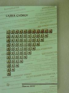 Lajber György - Csak röviden [antikvár]