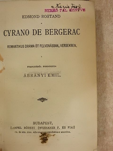 Edmond Rostand - Cyrano de Bergerac/A páduai herczegnő [antikvár]